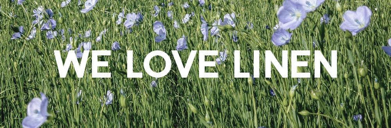 WE LOVE LINEN