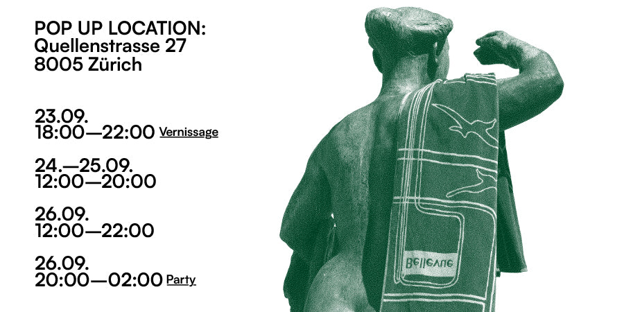 Pop-up-Standort: Quellenstrasse 27, 8005 Zürich. 23.09., 18:00–22:00 Vernissage. 24.–25.09., 12:00–20:00. 26.09., 12:00–22:00. 26.09., 20:00–02:00 Party.